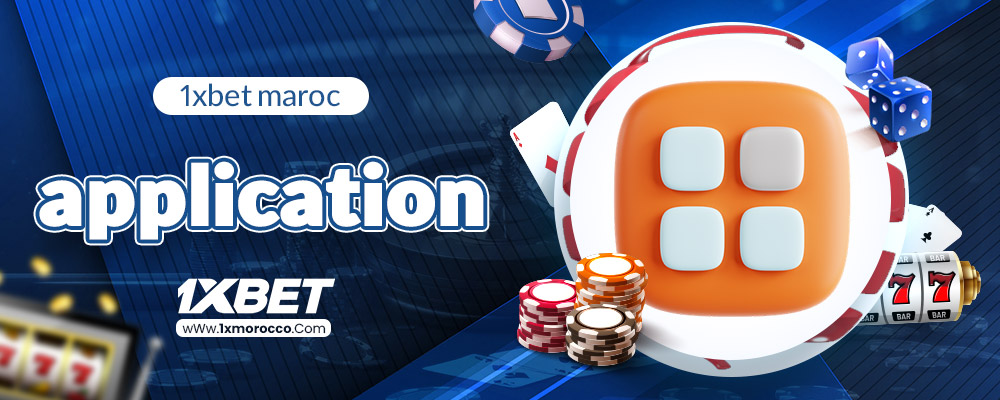 1xbet maroc application 