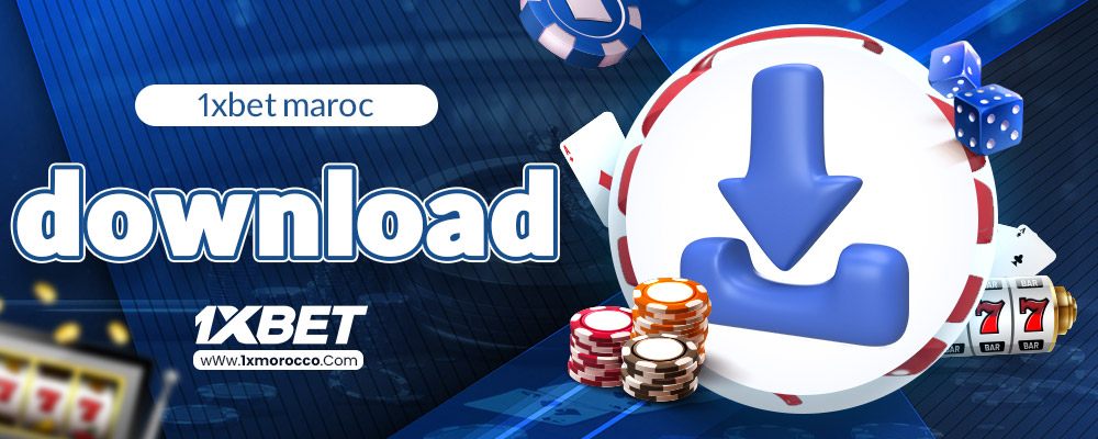 1xbet maroc download 