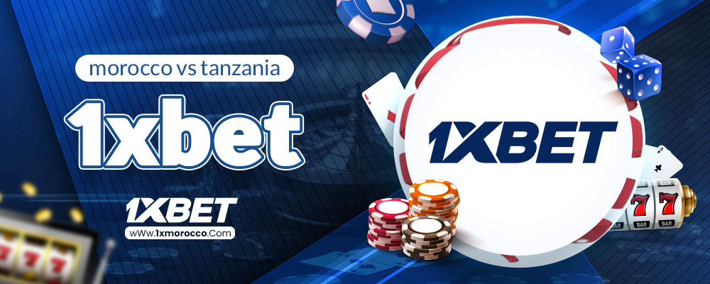 morocco vs tanzania 1xbet 
